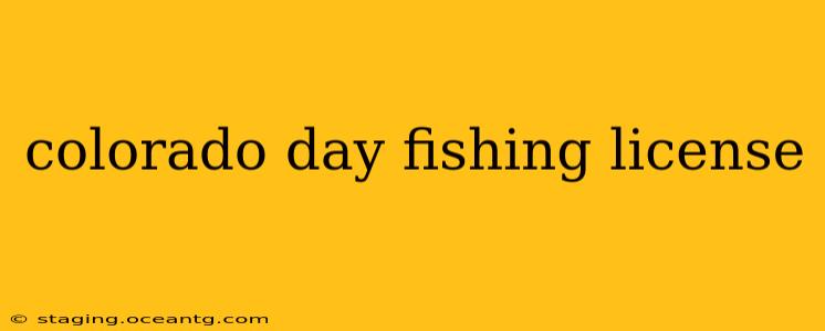 colorado day fishing license