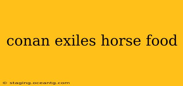 conan exiles horse food