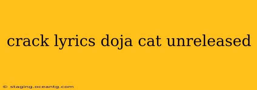 crack lyrics doja cat unreleased