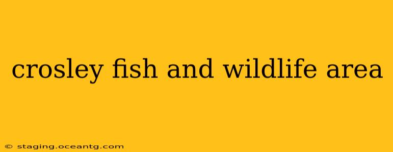 crosley fish and wildlife area