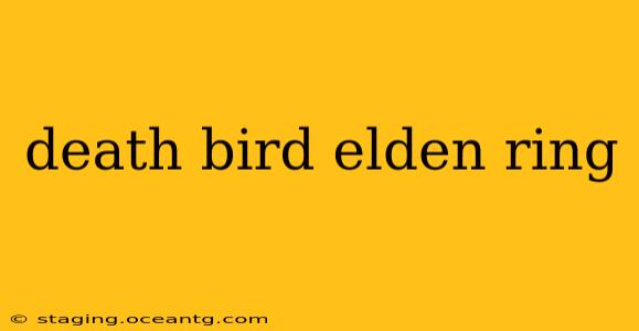 death bird elden ring