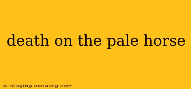 death on the pale horse