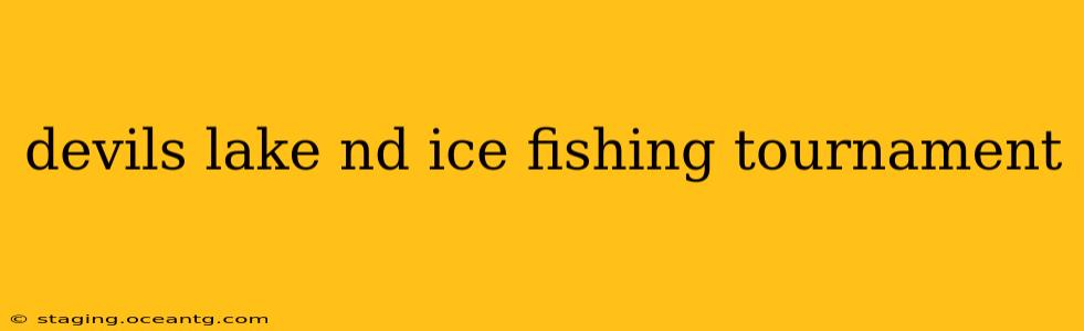 devils lake nd ice fishing tournament
