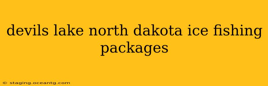 devils lake north dakota ice fishing packages