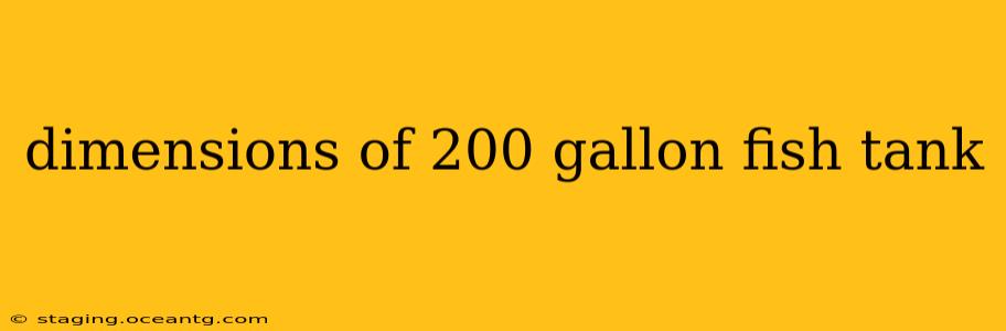 dimensions of 200 gallon fish tank