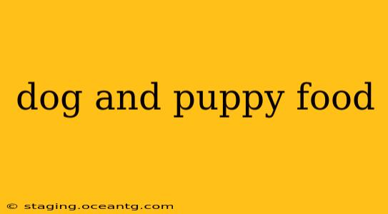 dog and puppy food