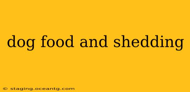 dog food and shedding