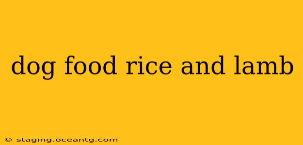 dog food rice and lamb