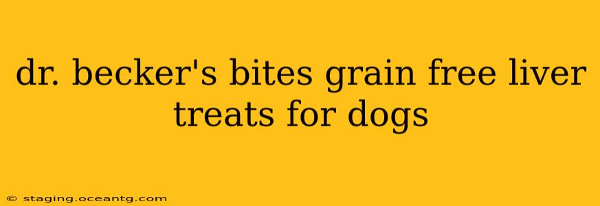 dr. becker's bites grain free liver treats for dogs