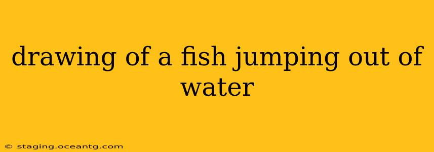 drawing of a fish jumping out of water