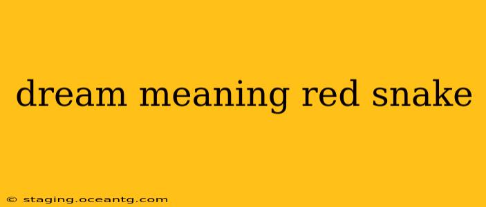dream meaning red snake
