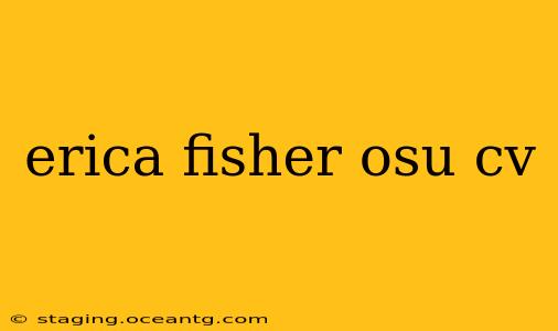 erica fisher osu cv