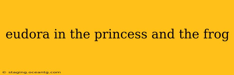 eudora in the princess and the frog