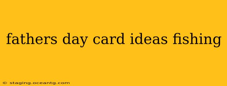 fathers day card ideas fishing
