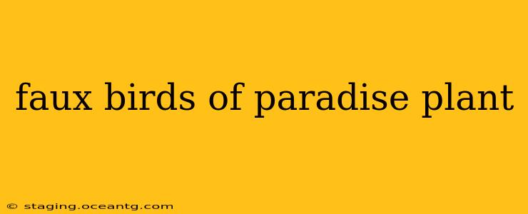 faux birds of paradise plant