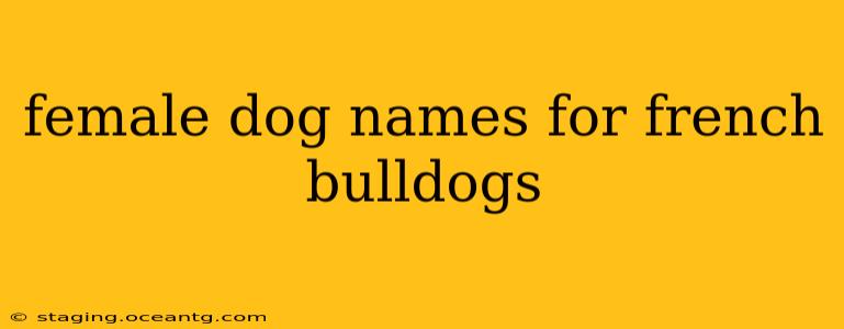 female dog names for french bulldogs