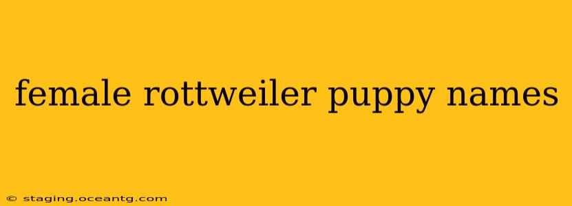 female rottweiler puppy names