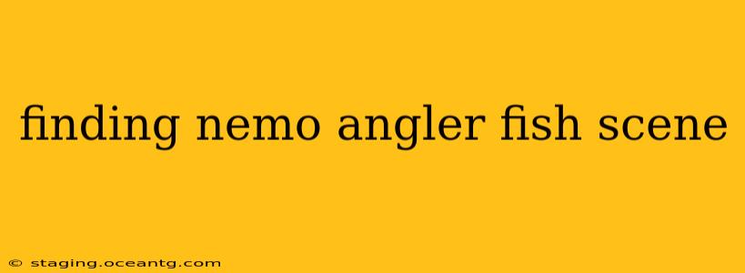 finding nemo angler fish scene
