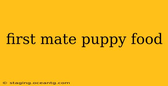 first mate puppy food