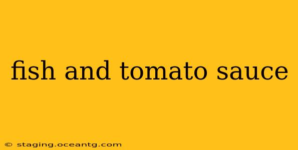 fish and tomato sauce