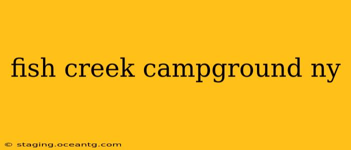 fish creek campground ny