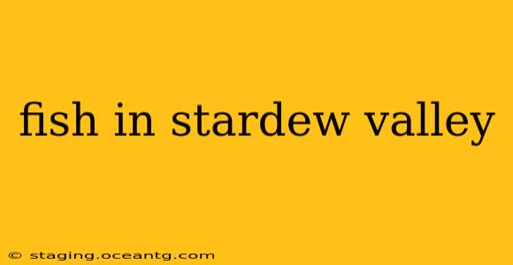 fish in stardew valley