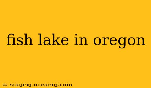 fish lake in oregon
