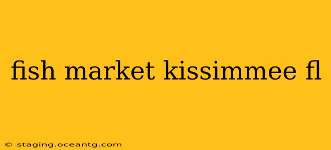 fish market kissimmee fl