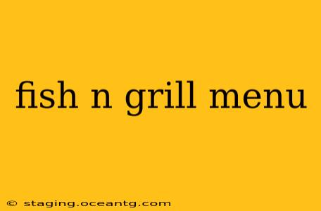 fish n grill menu