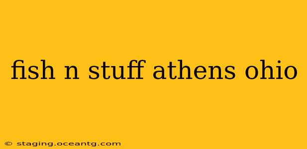 fish n stuff athens ohio