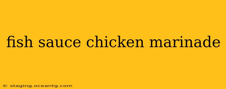 fish sauce chicken marinade