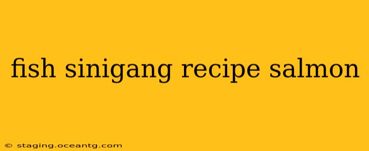fish sinigang recipe salmon