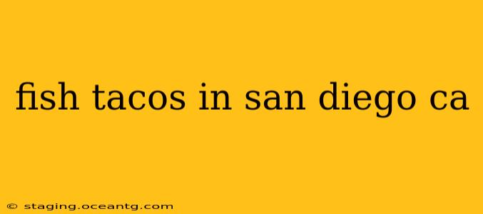 fish tacos in san diego ca