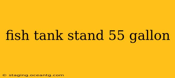 fish tank stand 55 gallon