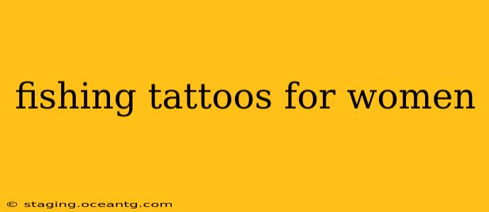 fishing tattoos for women