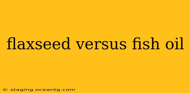 flaxseed versus fish oil