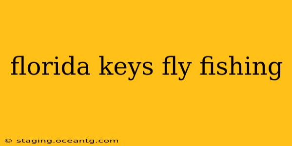 florida keys fly fishing