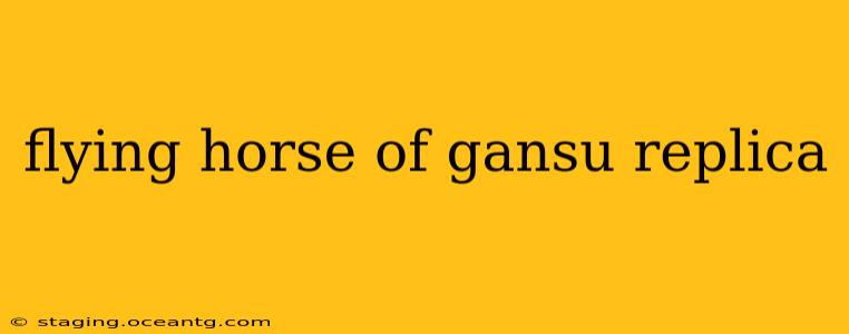 flying horse of gansu replica