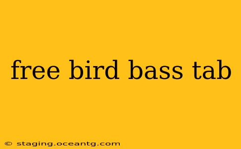 free bird bass tab