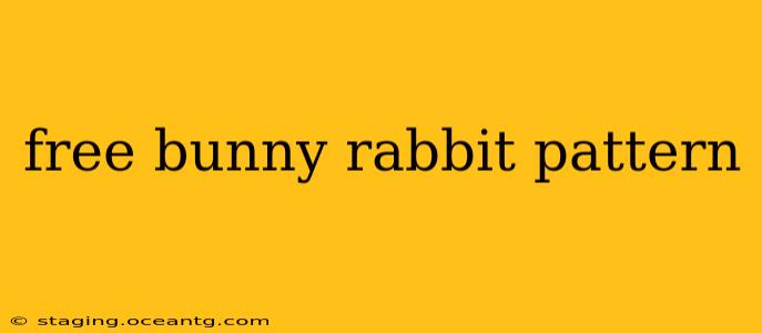 free bunny rabbit pattern