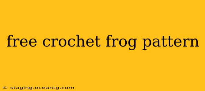 free crochet frog pattern