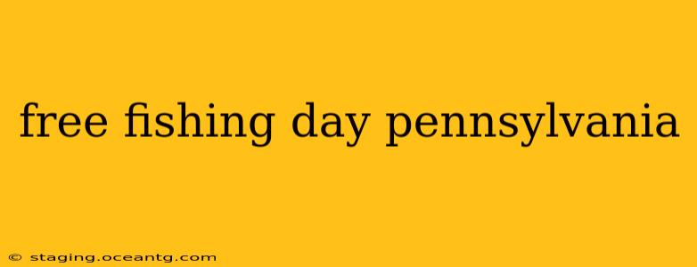 free fishing day pennsylvania