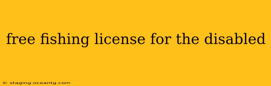 free fishing license for the disabled