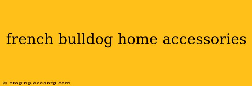 french bulldog home accessories
