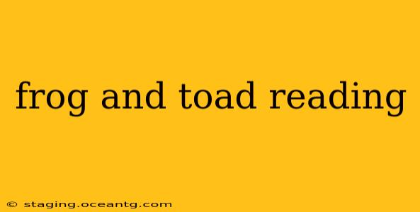 frog and toad reading