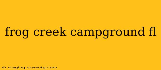 frog creek campground fl