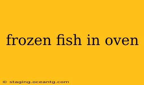 frozen fish in oven