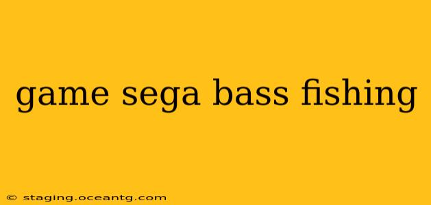 game sega bass fishing