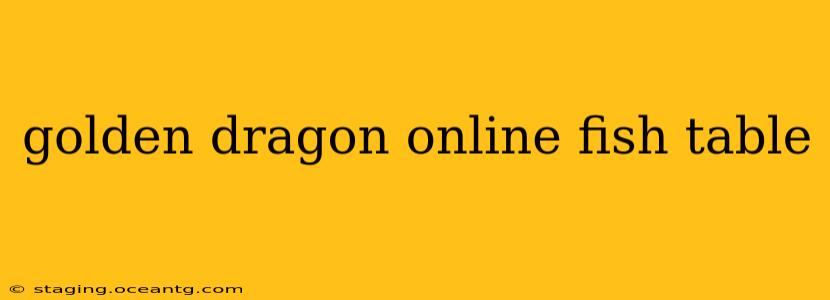 golden dragon online fish table