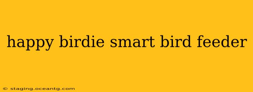 happy birdie smart bird feeder